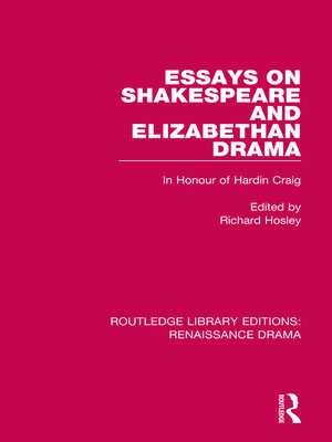 cover image of Essays on Shakespeare and Elizabethan Drama